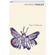 The Collector John Fowles Vintage Books London