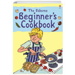 The Usborne Beginners Cookbook Fiona Watt Usborne