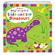 Babys Very First Slide and See Dinosaurs Usborne