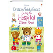 Dress the Teddy Bears Going to Hospital Sticker Book Usborne