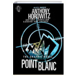Alex Rider The Graphic Novel Point Blanc Anthony Horowitz Walker Books