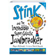 Stink and the Incredible Super Galactic Jawbreaker Walker Books