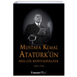 Mustafa Kemal Atatrkn Meclis Konumalar 1920 1938 Kurtulu Gran nklap Kitabevi