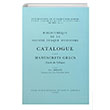 Catalogue Des Manuscrits Grecs (Fonds du Syllogos) Paul Moraux Trk Tarih Kurumu Yaynlar