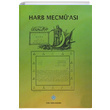 Harb Mecmuas (Kasm 1915 Haziran 1918) Trk Tarih Kurumu Yaynlar
