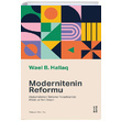 Modernitenin Reformu Wael B. Hallaq Ketebe Yaynlar