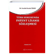 Trk Hukukunda Patent Lisans Szlemesi Saadet Hande zsoy Turhan Kitabevi