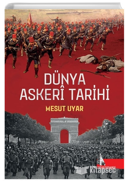 Dunya Askeri Tarihi Mesut Uyar Dogu Kutuphanesi 9786052127575