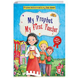 My Prophet My First Teacher Nur Kutlu Timaş Publishing