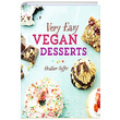 Crazy Easy Vegan Desserts Heather Saffer Sterling Publishing