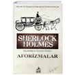 Sherlock Holmes Aforizmalar Sir Arthur Conan Doyle Ren Kitap