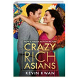 Crazy Rich Asians (Movie Tie-In Edition) Kevin Kwan Random House