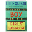 Theres a Boy in the Girls Bathroom Louis Sachar Random House
