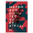 Metrobs Domates ve Ev Kiras Rait Ula Profil Kitap