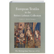 European Textiles in the Robert Lehman Collection Christa C. Mayer Thurman Princeton University Press