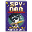 Teachers Pet Spy Dog Andrew Cope Puffin Books