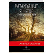 Vatan Yahut Silistre Osmanlca Orijinal Metin Namk Kemal Platanus Publishing