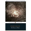 The Woman in White Wilkie Collins Penguin Popular Classics