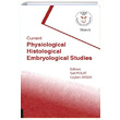 Current Physiological Histological Embryological Studies Akademisyen Kitabevi