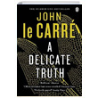 A Delicate Truth John Le Carre Penguin Popular Classics