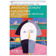 Hayatım Bir Taşralının Hikayesi Anton Çehov İş Bankası Kültür Yayınları