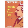 Nietzsche Hayat ve Eserleri Anthony Ludovici Parmen Yaynlar