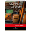 Somebodys Luggage Charles Dickens Platanus Publishing
