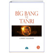 Big Bang ve Tanrı Caner Taslaman İstanbul Yayınevi