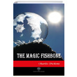 The Magic Fishbone Charles Dickens Platanus Publishing