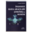 nsansz Hava Aralar (Drone) ve Hukuk Aristo Yaynclk