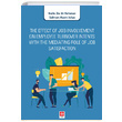 The Effect of Job Involvement on Employee Turnover Intents With The Mediating Role of Job Satisfaction Ekin Yaynlar