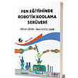 Fen Eğitiminde Robotik Kodlama Serüveni Eğiten Kitap