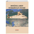 Moollarn Trkistan Fethi Astana Yaynlar