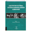 Gastrointestinal Sistem Kanserlerinin Cerrahisi Akademisyen Kitabevi