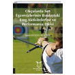 Okularda Srt Egzersizlerinin Braktaki Emg Aktivitelerine Ve Performansa Etkisi Akademisyen Kitabevi