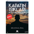 Kapatın Işıkları Dostları Sayacağım  Mustafa Bal (İmzalı) Parana Yayınları