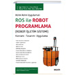 ROS ile Robot Programlama (Robot letim Sistemi) Sekin Yaynevi