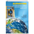 SURVEYING A Comprehensive Guide to Geomatics Engineering Applications Atlas Akademi