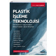 Plastik İşleme Teknolojisi Seçkin Yayıncılık
