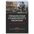 Osmanldan Cumhuriyete Ekonomi ne kan Sektrler Astana Yaynlar