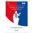 Siyasi Parti Lider Sylemlerinde Trkiye srail likileri Astana Yaynlar