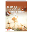 Teaching Islam within a Diverse Society (Taaruf) Pegem Yaynlar