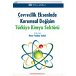 Çevrecilik Ekseninde Kurumsal Değişim Türkiye Kimya Sektörü Türkmen Kitabevi