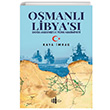 Osmanl Libyas Dou Akdeniz`de Trk Hakimiyeti lgi Kltr Sanat Yaynlar