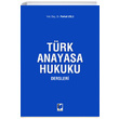 Türk Anayasa Hukuku Dersleri Adalet Yayınevi