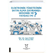 Elektronik Tketicinin Satn Alma Davran Hedonik Mi Faydac M Akademisyen Kitabevi