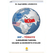 IMF Trkiye likilerinin Tarihsel Geliimi ve Ekonomiye Etkileri Duvar Yaynlar
