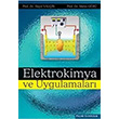 Elektrokimya ve Uygulamaları Palme Yayıncılık Akademik Kitaplar