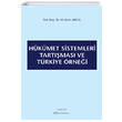 Hkmet Sistemleri Tartmas ve Trkiye rnei Mehmet Emin Akgl Turhan Kitabevi