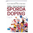 Salk ve Sosyal Boyutlaryla Sporda Doping Nobel Yaynevi